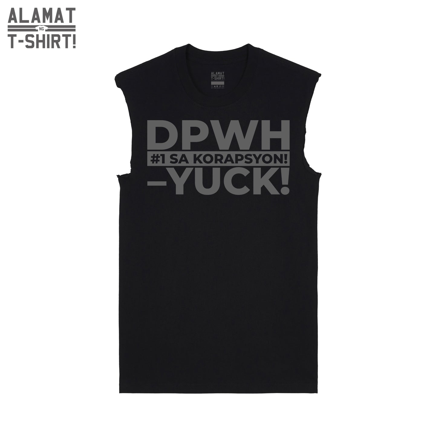 DPWH –YUCK! Alamat ng T-shirt Exclusive Muscle Shirt