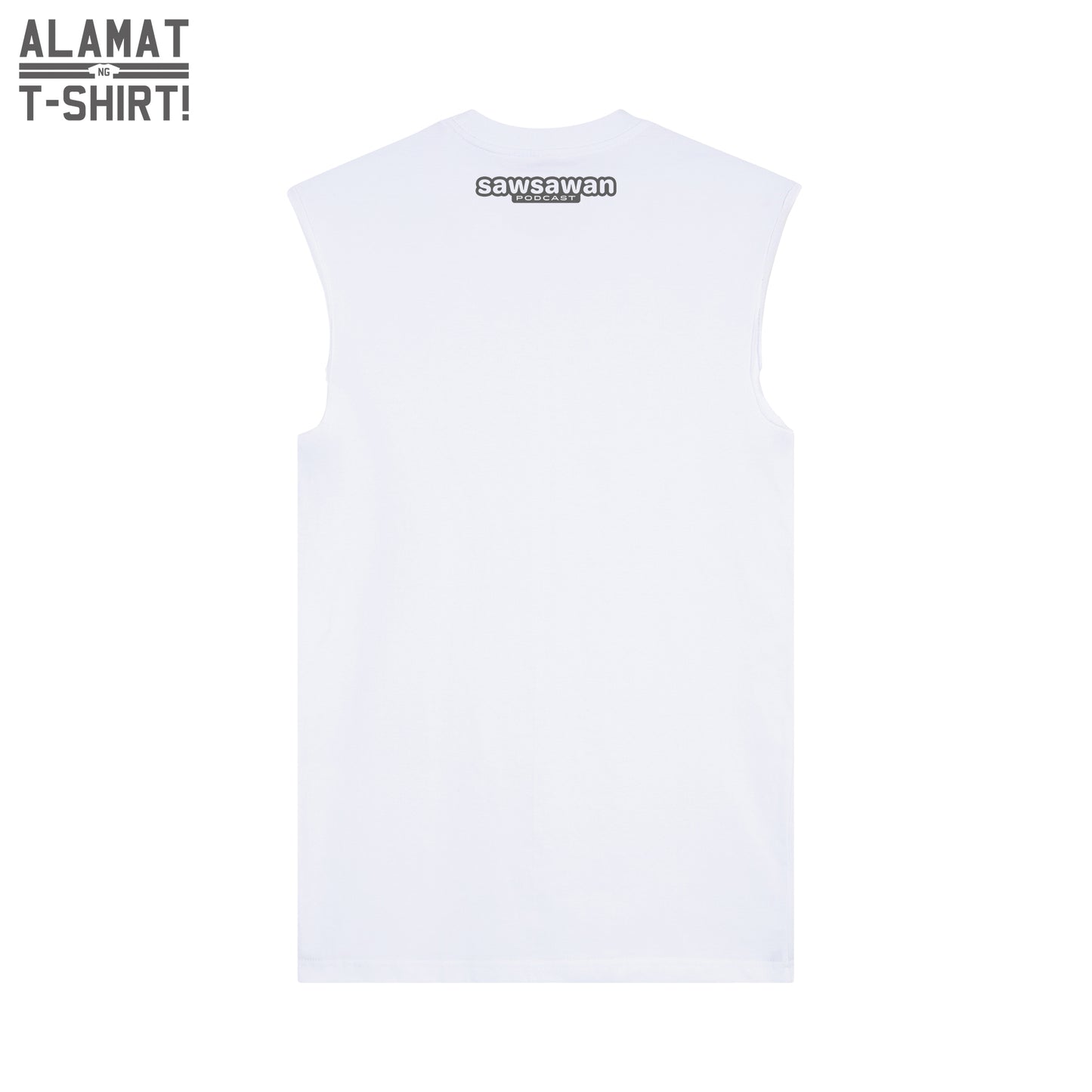 Sawsawan Podcast AnT Special Edition Muscle Shirt