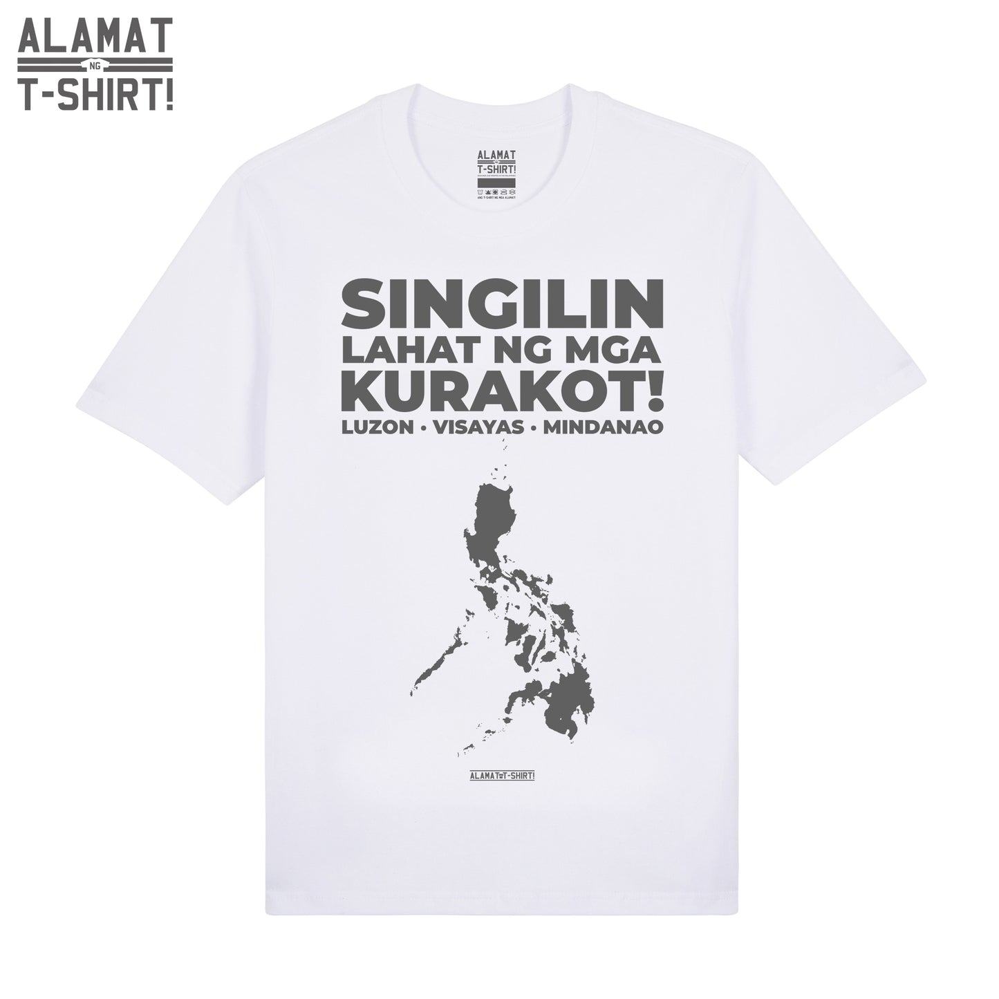 SINGILIN Lahat ng mga KURAKOT! Alamat ng T-shirt Exclusive Premium Tee