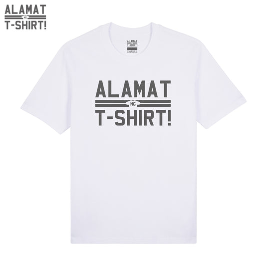 Alamat Ng T-Shirt Sign Premium Tee