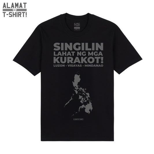 SINGILIN Lahat ng mga KURAKOT! Alamat ng T-shirt Exclusive Premium Tee