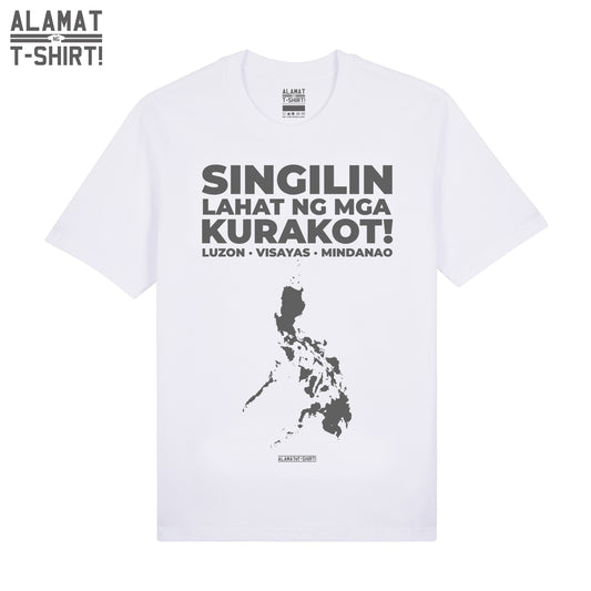 SINGILIN Lahat ng mga KURAKOT! Alamat ng T-shirt Exclusive Premium Tee
