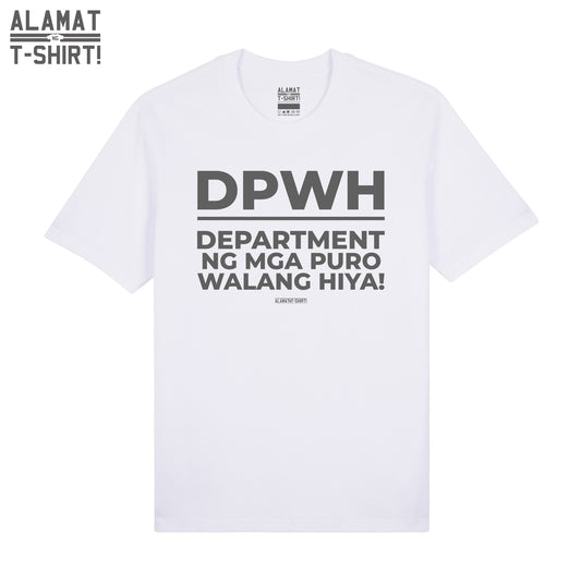 DEPARTMENT NG MGA PURO WALANG HIYA! Alamat ng T-shirt Exclusive Premium Tee