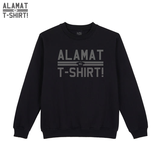 Alamat Ng T-Shirt Sign Sweatshirt