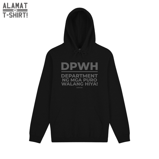 DEPARTMENT NG MGA PURO WALANG HIYA! Alamat ng T-shirt Exclusive Hoodie