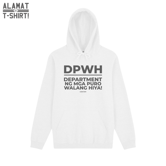 DEPARTMENT NG MGA PURO WALANG HIYA! Alamat ng T-shirt Exclusive Hoodie